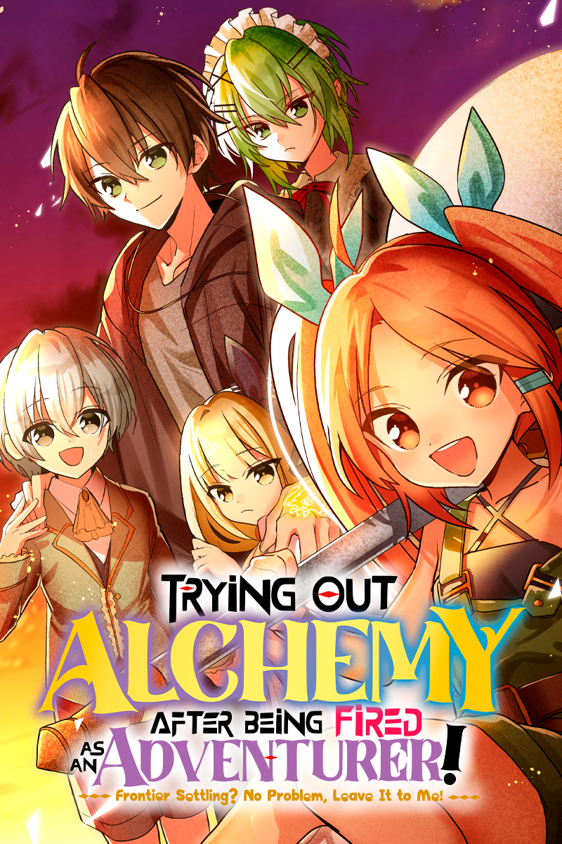 Trying Out Alchemy After Being Fired as an Adventurer!: Frontier Settling? No Problem, Leave It to Me!