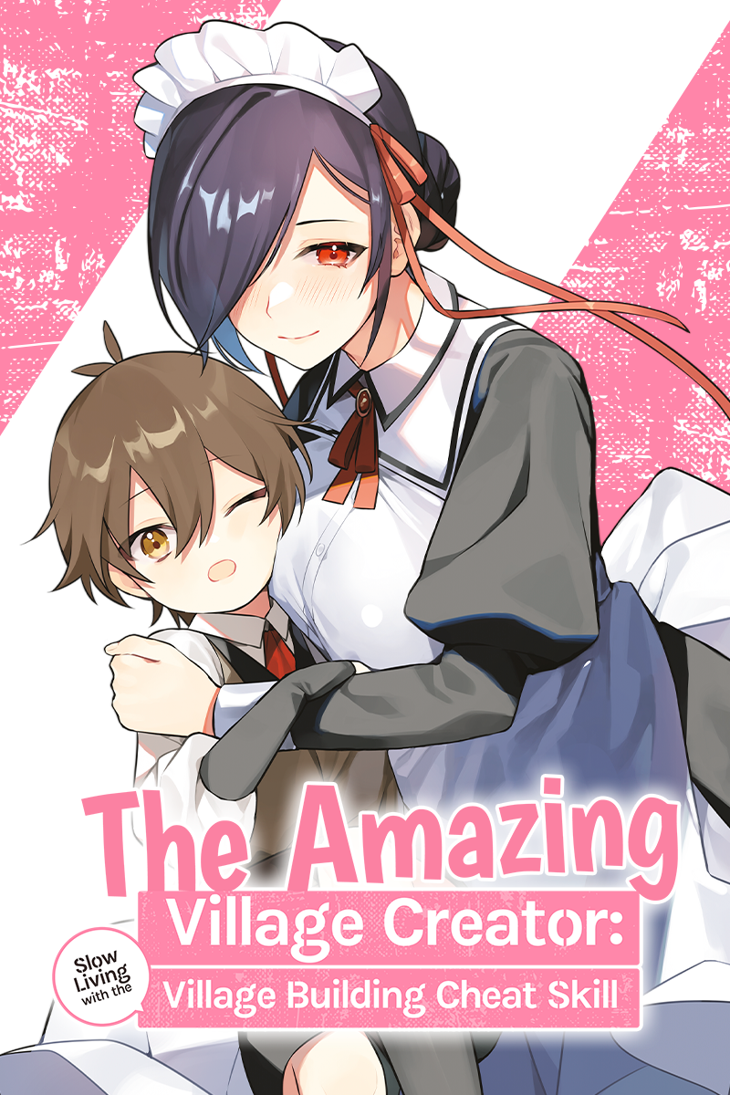 The Amazing Village Creator: Slow Living with the Village Building Cheat  Skill (Manga) - Comikey