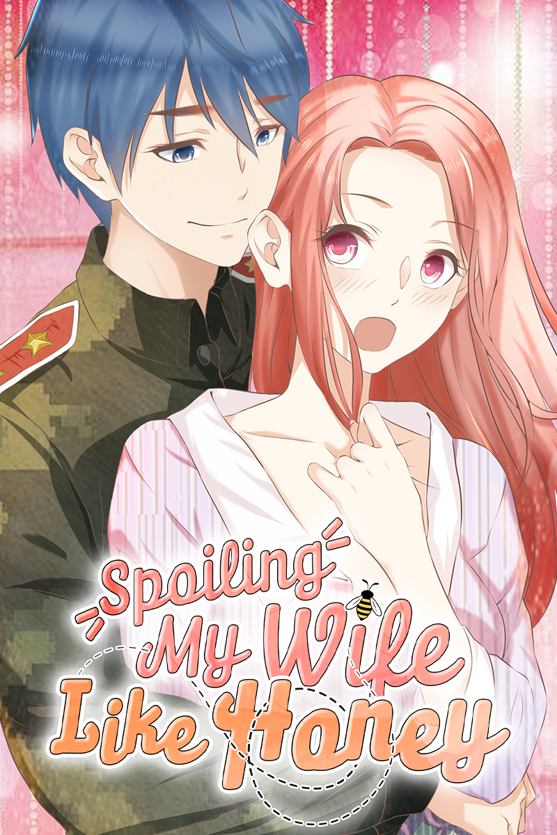 Spoiling My Wife Like Honey