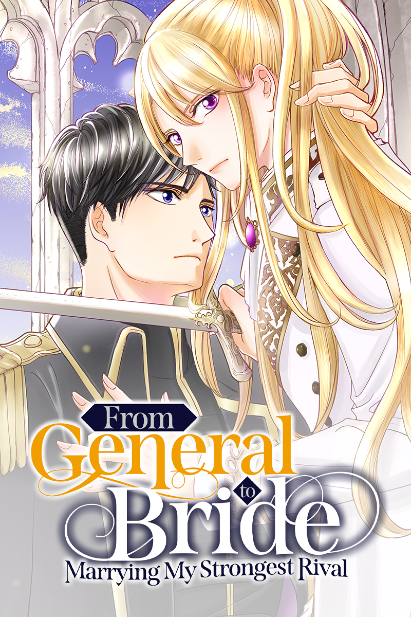 From General to Bride:  Marrying My Strongest Rival