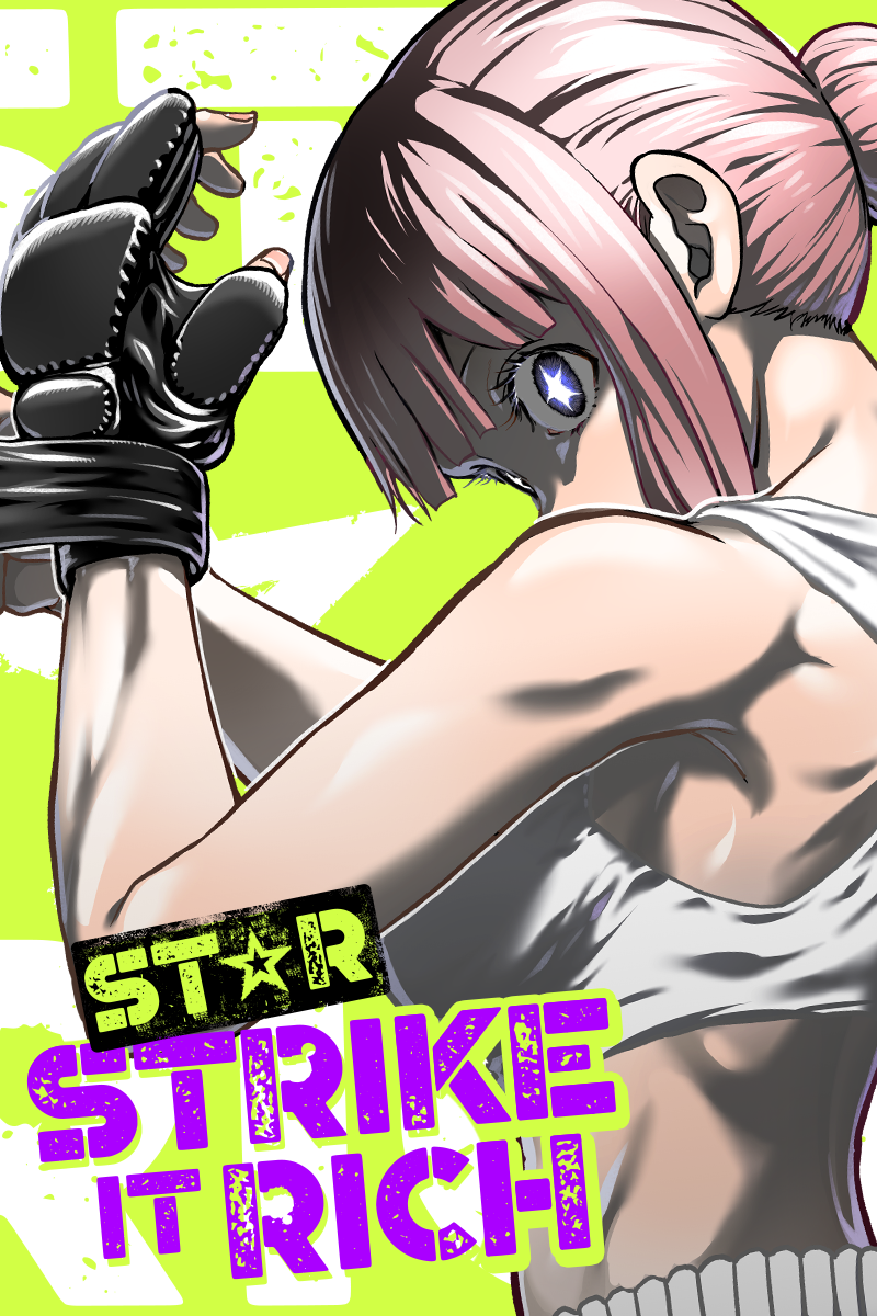 ST☆R: Strike it Rich (Manga) - Comikey