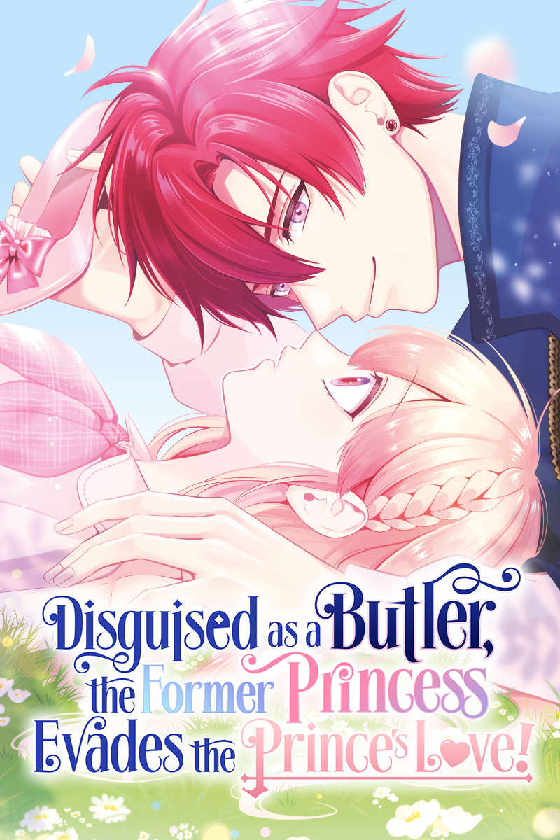 Disguised as a Butler, the Former Princess Evades the Prince’s Love!